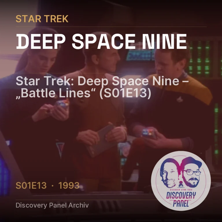 Star Trek: Deep Space Nine – „Battle Lines“ (S01E13)