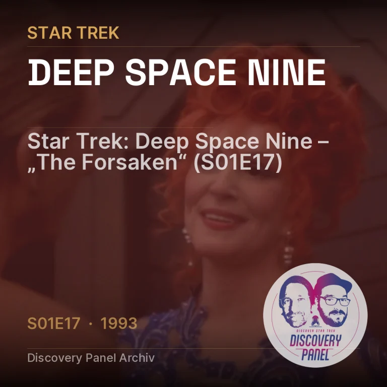 Star Trek: Deep Space Nine – „The Forsaken“ (S01E17)