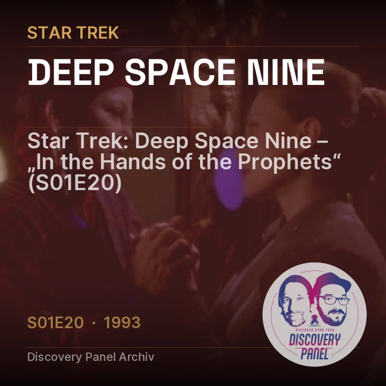 Star Trek: Deep Space Nine – „In the Hands of the Prophets“ (S01E20)