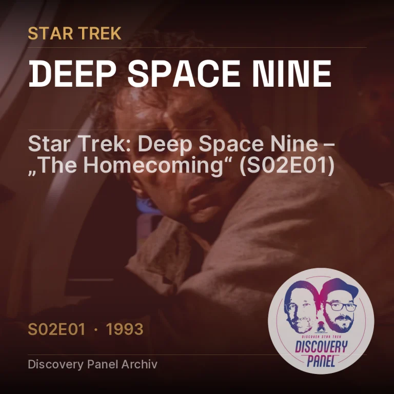 Star Trek: Deep Space Nine – „The Homecoming“ (S02E01)