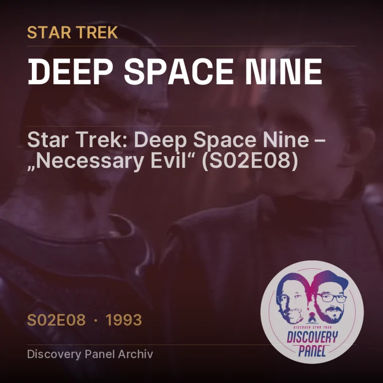 Star Trek: Deep Space Nine – „Necessary Evil“ (S02E08)