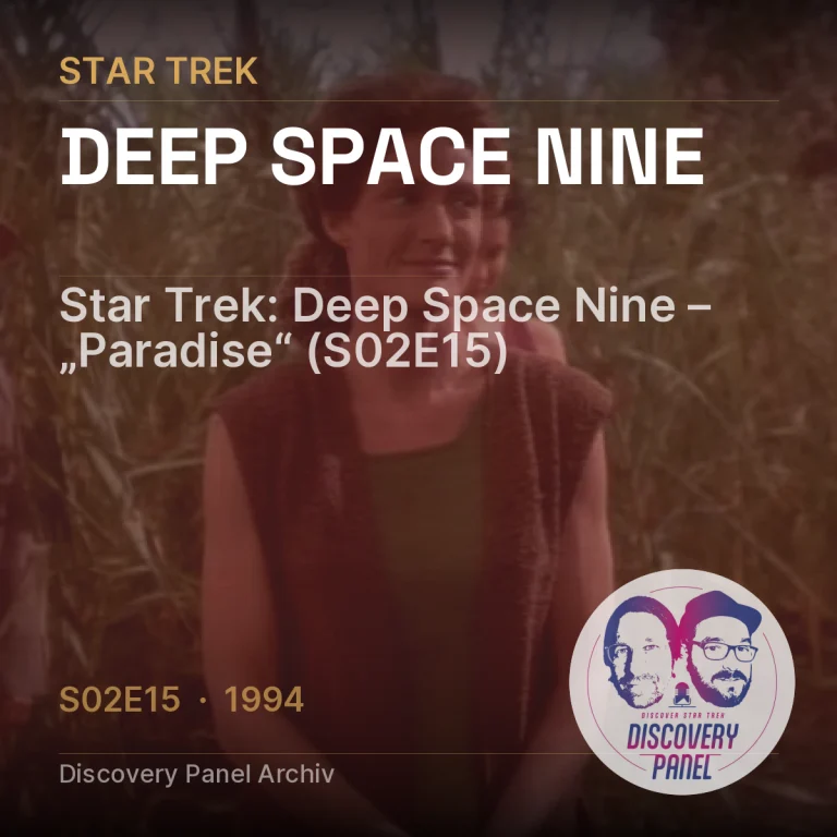 Star Trek: Deep Space Nine – „Paradise“ (S02E15)