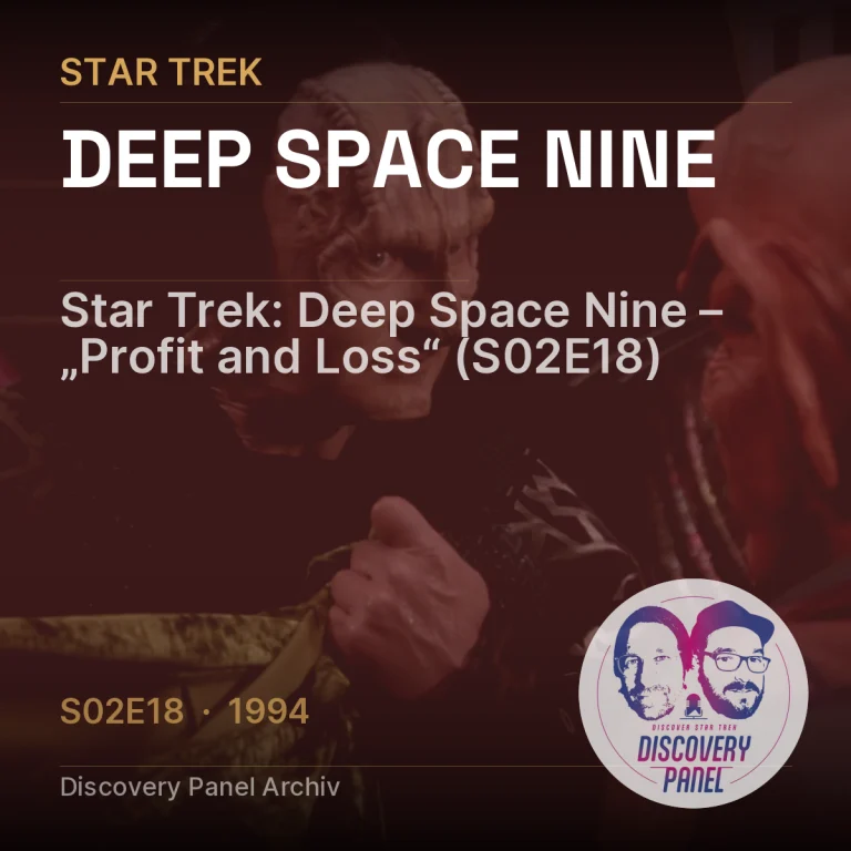 Star Trek: Deep Space Nine – „Profit and Loss“ (S02E18)