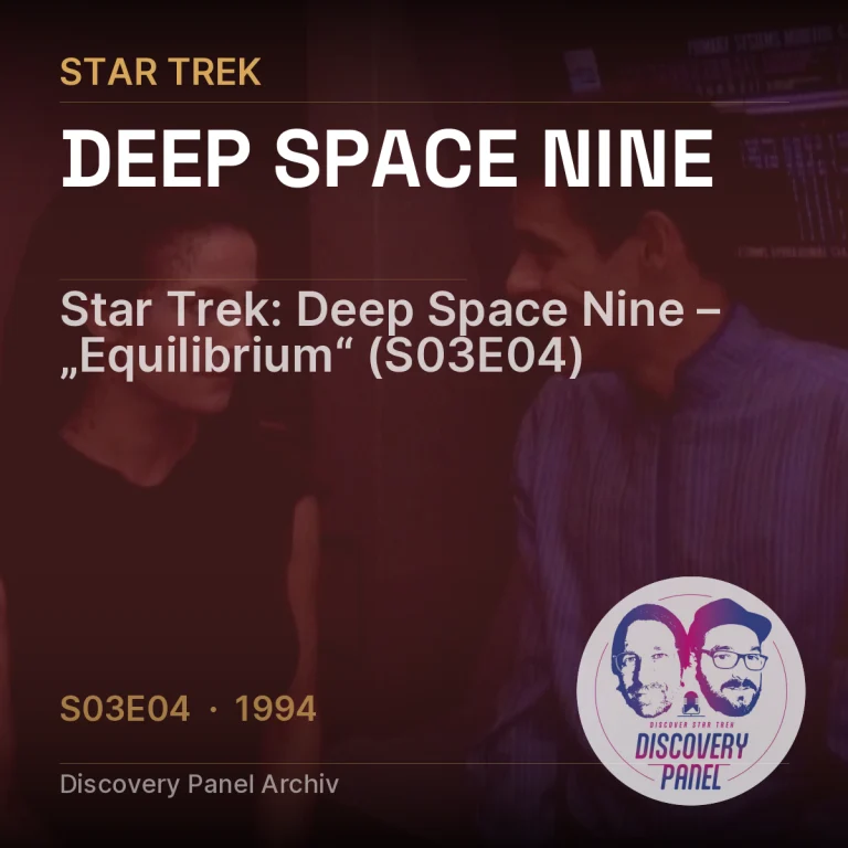 Star Trek: Deep Space Nine – „Equilibrium“ (S03E04)