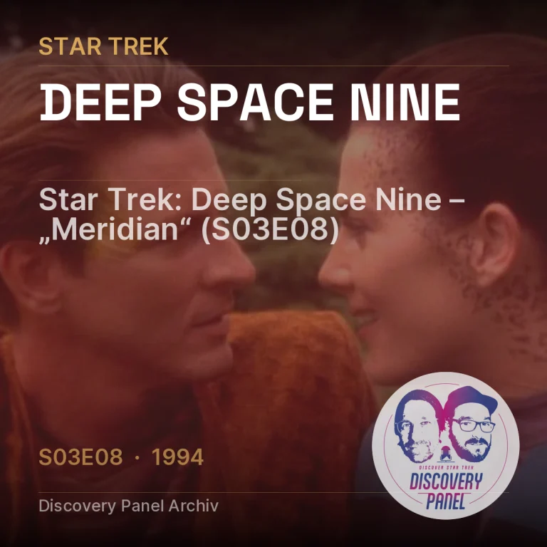 Star Trek: Deep Space Nine – „Meridian“ (S03E08)