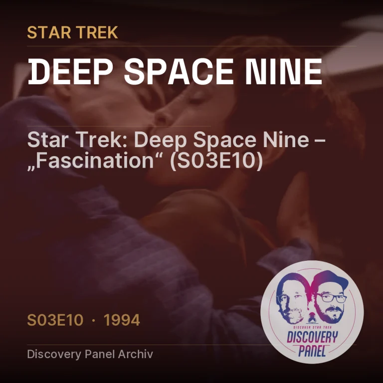 Star Trek: Deep Space Nine – „Fascination“ (S03E10)