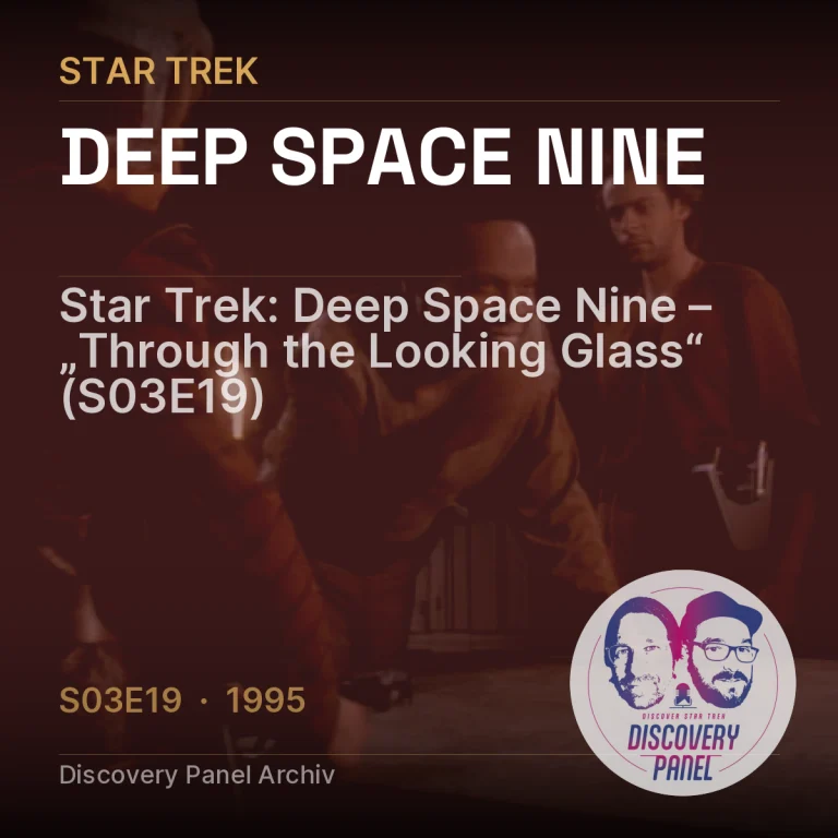 Star Trek: Deep Space Nine – „Through the Looking Glass“ (S03E19)