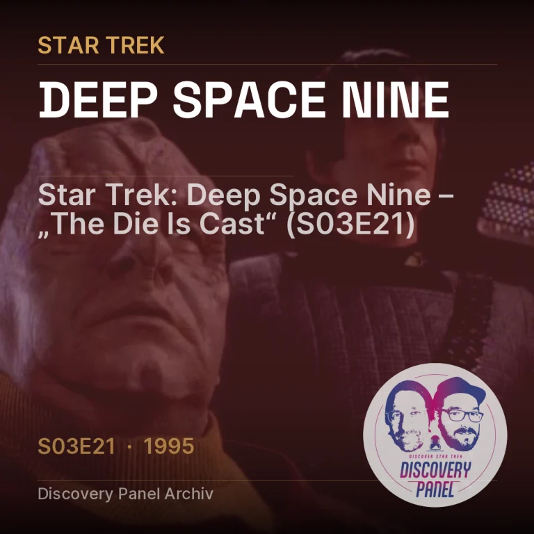 Star Trek: Deep Space Nine – „The Die Is Cast“ (S03E21)