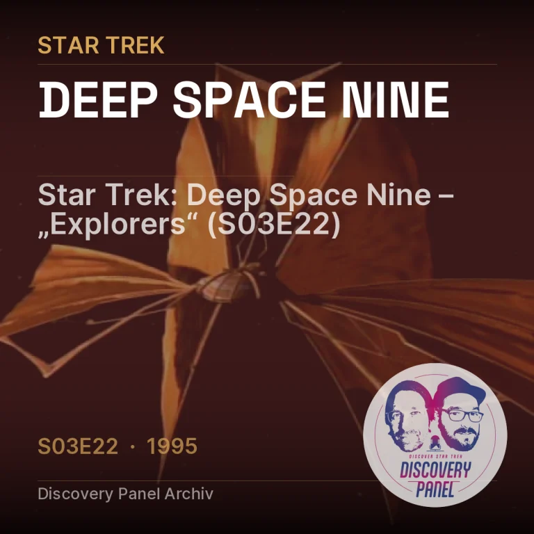 Star Trek: Deep Space Nine – „Explorers“ (S03E22)