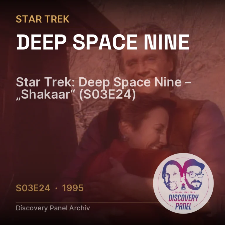 Star Trek: Deep Space Nine – „Shakaar“ (S03E24)