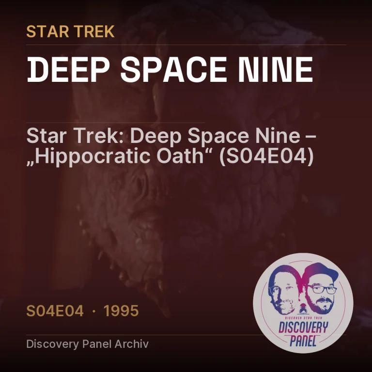 Star Trek: Deep Space Nine – „Hippocratic Oath“ (S04E04)