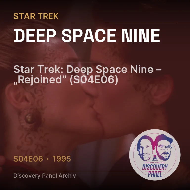 Star Trek: Deep Space Nine – „Rejoined“ (S04E06)