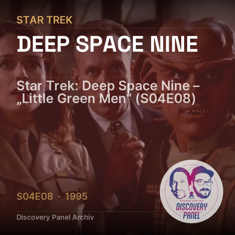 Star Trek: Deep Space Nine – „Little Green Men“ (S04E08)