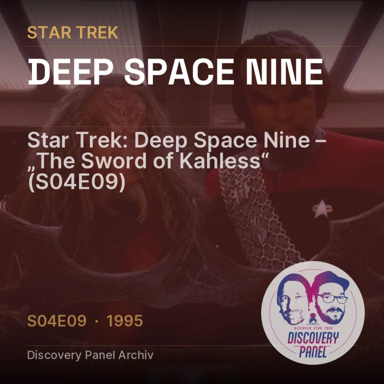 Star Trek: Deep Space Nine – „The Sword of Kahless“ (S04E09)