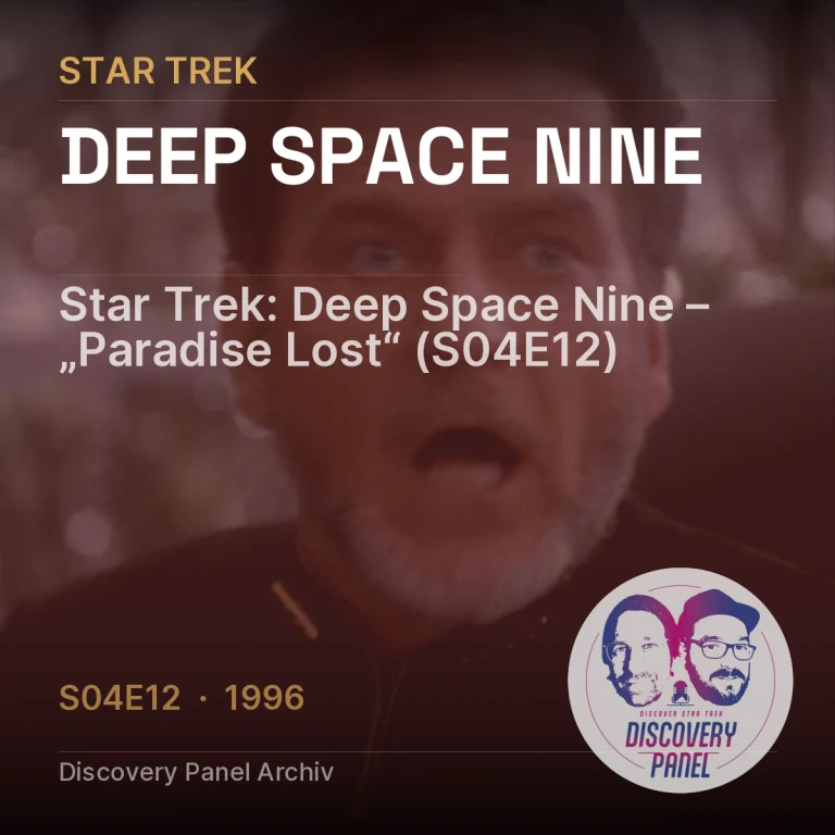 Star Trek: Deep Space Nine – „Paradise Lost“ (S04E12)