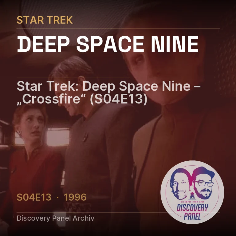Star Trek: Deep Space Nine – „Crossfire“ (S04E13)