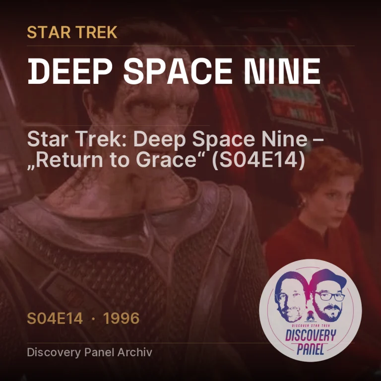Star Trek: Deep Space Nine – „Return to Grace“ (S04E14)