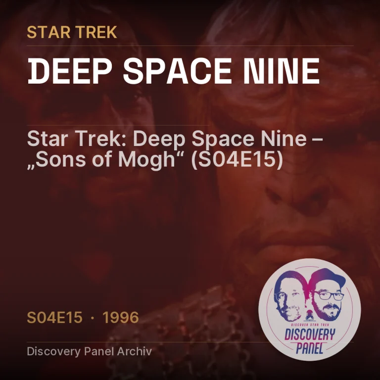 Star Trek: Deep Space Nine – „Sons of Mogh“ (S04E15)