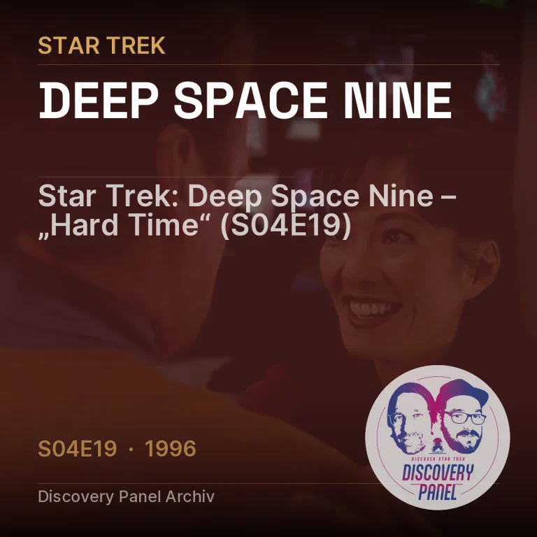 Star Trek: Deep Space Nine – „Hard Time“ (S04E19)