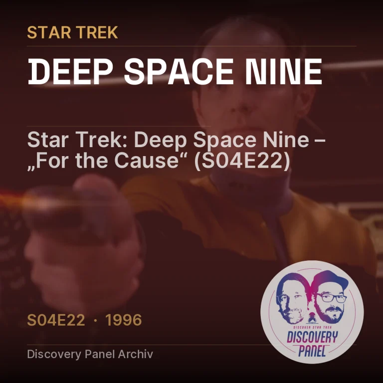 Star Trek: Deep Space Nine – „For the Cause“ (S04E22)