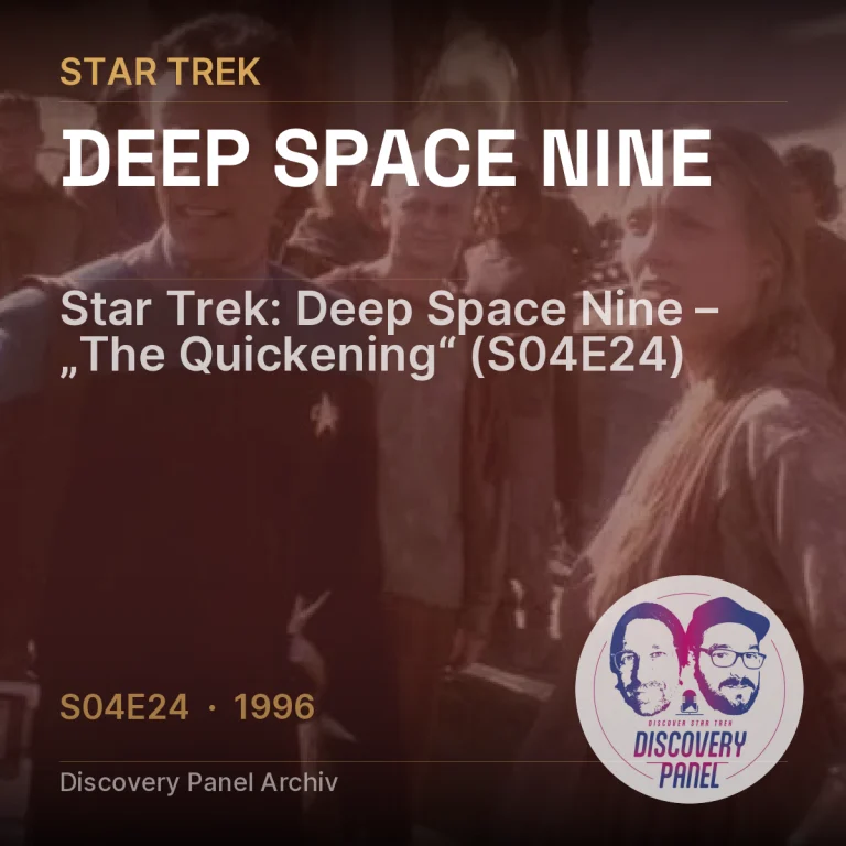 Star Trek: Deep Space Nine – „The Quickening“ (S04E24)