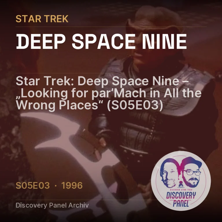 Star Trek: Deep Space Nine – „Looking for par’Mach in All the Wrong Places“ (S05E03)