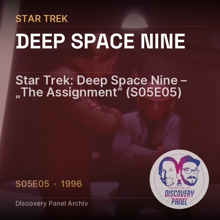 Star Trek: Deep Space Nine – „The Assignment“ (S05E05)