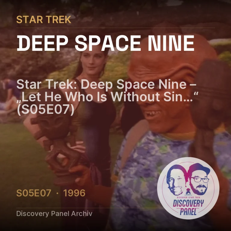 Star Trek: Deep Space Nine – „Let He Who Is Without Sin…“ (S05E07)