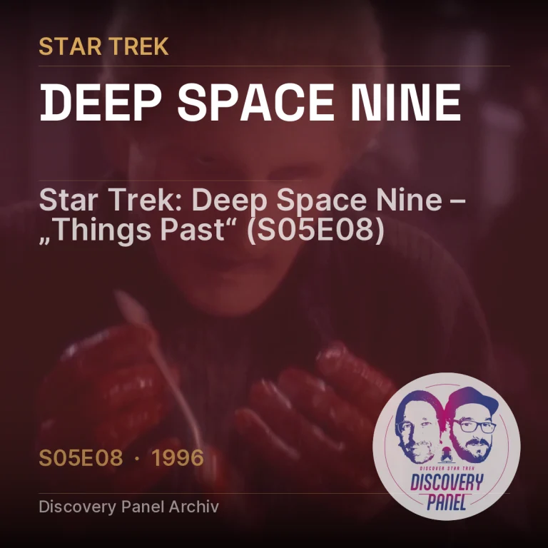 Star Trek: Deep Space Nine – „Things Past“ (S05E08)
