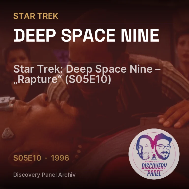 Star Trek: Deep Space Nine – „Rapture“ (S05E10)