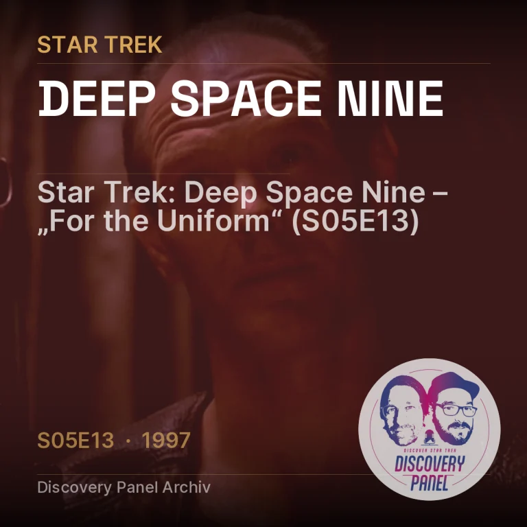 Star Trek: Deep Space Nine – „For the Uniform“ (S05E13)