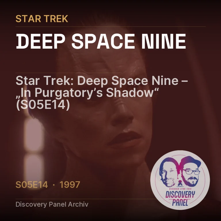 Star Trek: Deep Space Nine – „In Purgatory’s Shadow“ (S05E14)