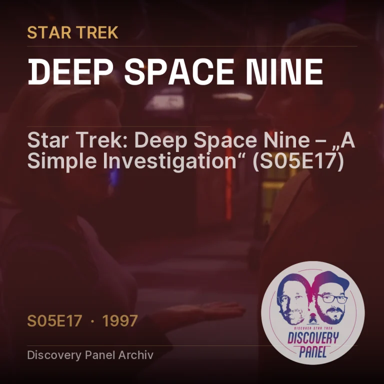 Star Trek: Deep Space Nine – „A Simple Investigation“ (S05E17)