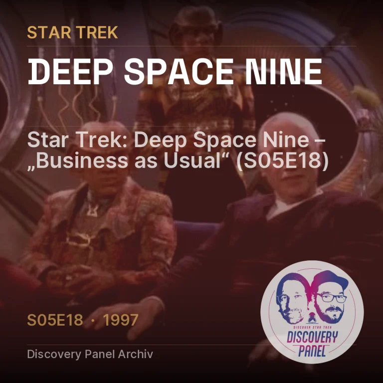 Star Trek: Deep Space Nine – „Business as Usual“ (S05E18)