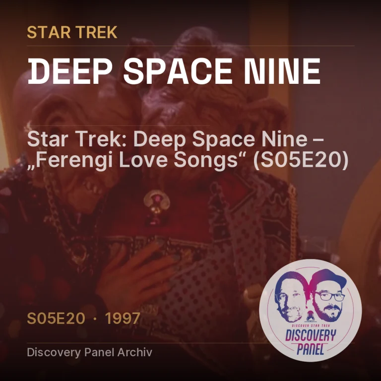 Star Trek: Deep Space Nine – „Ferengi Love Songs“ (S05E20)