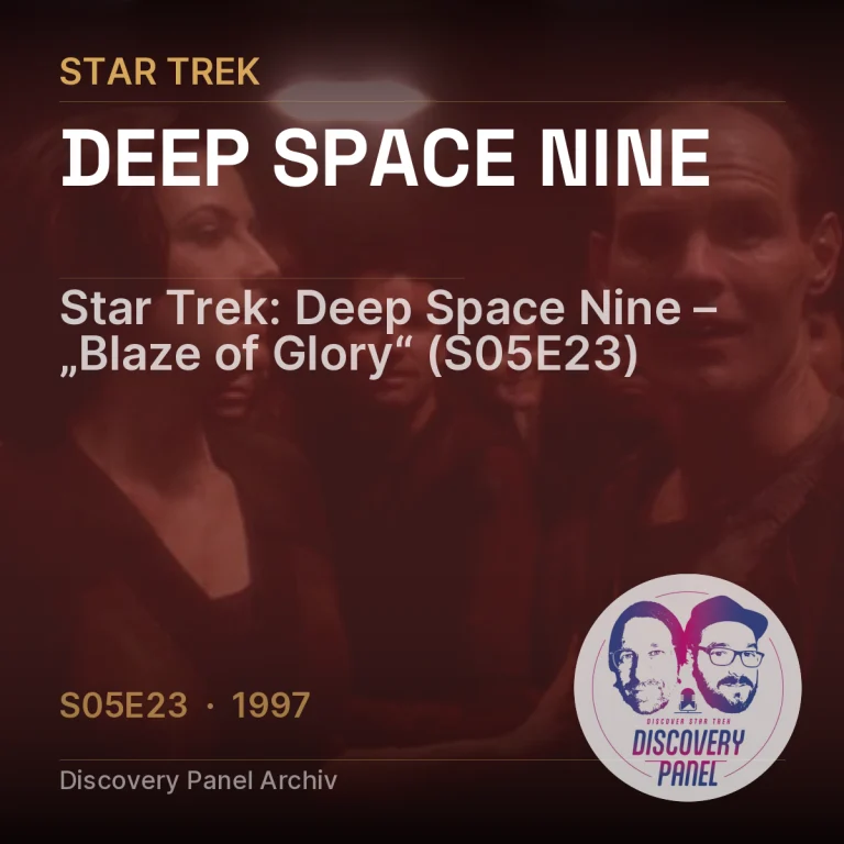 Star Trek: Deep Space Nine – „Blaze of Glory“ (S05E23)