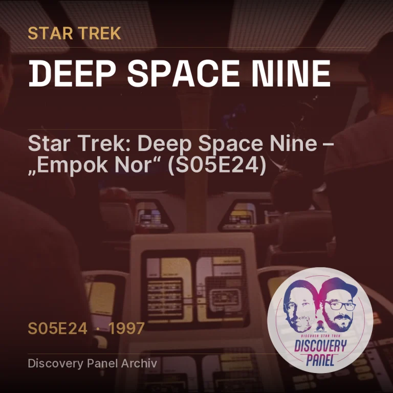 Star Trek: Deep Space Nine – „Empok Nor“ (S05E24)