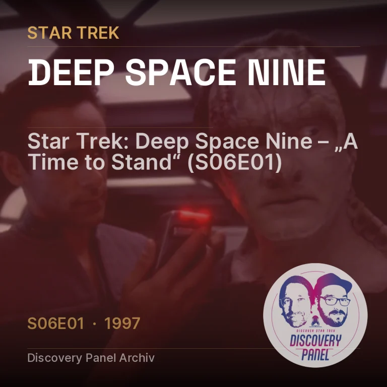 Star Trek: Deep Space Nine – „A Time to Stand“ (S06E01)