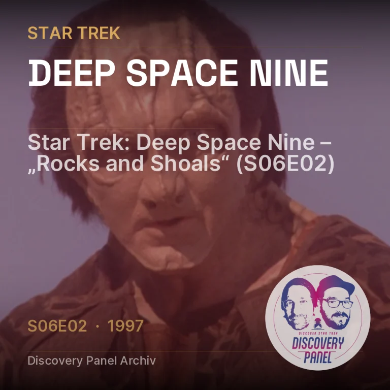 Star Trek: Deep Space Nine – „Rocks and Shoals“ (S06E02)