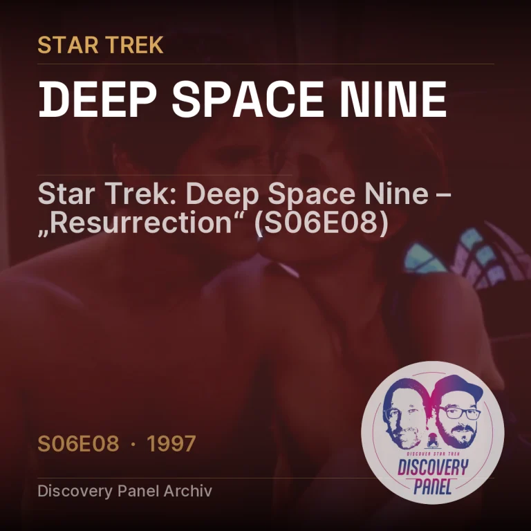 Star Trek: Deep Space Nine – „Resurrection“ (S06E08)