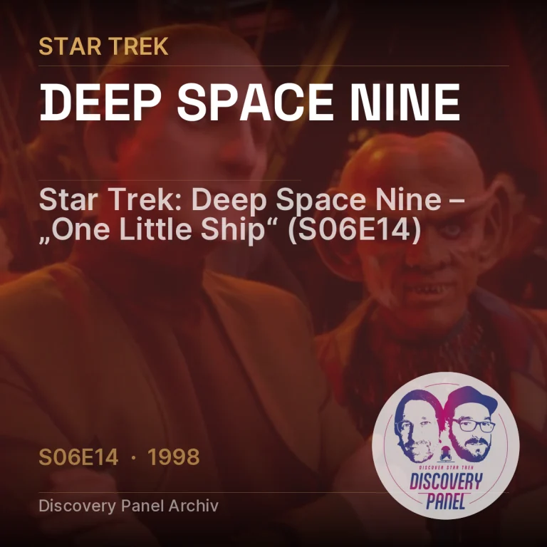 Star Trek: Deep Space Nine – „One Little Ship“ (S06E14)