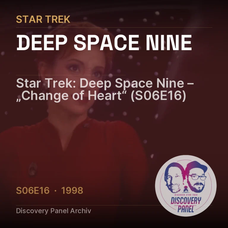 Star Trek: Deep Space Nine – „Change of Heart“ (S06E16)