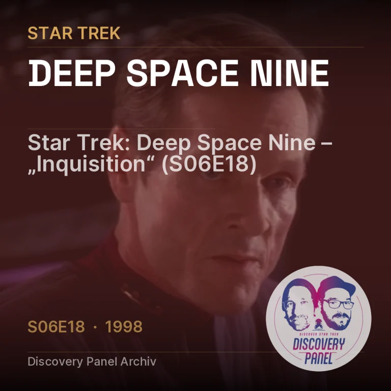 Star Trek: Deep Space Nine – „Inquisition“ (S06E18)