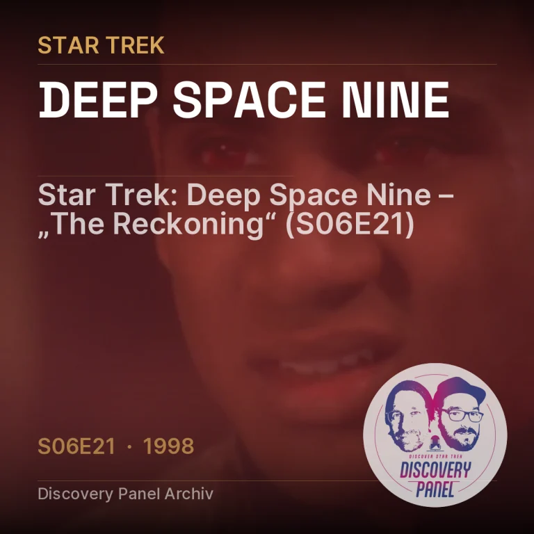 Star Trek: Deep Space Nine – „The Reckoning“ (S06E21)