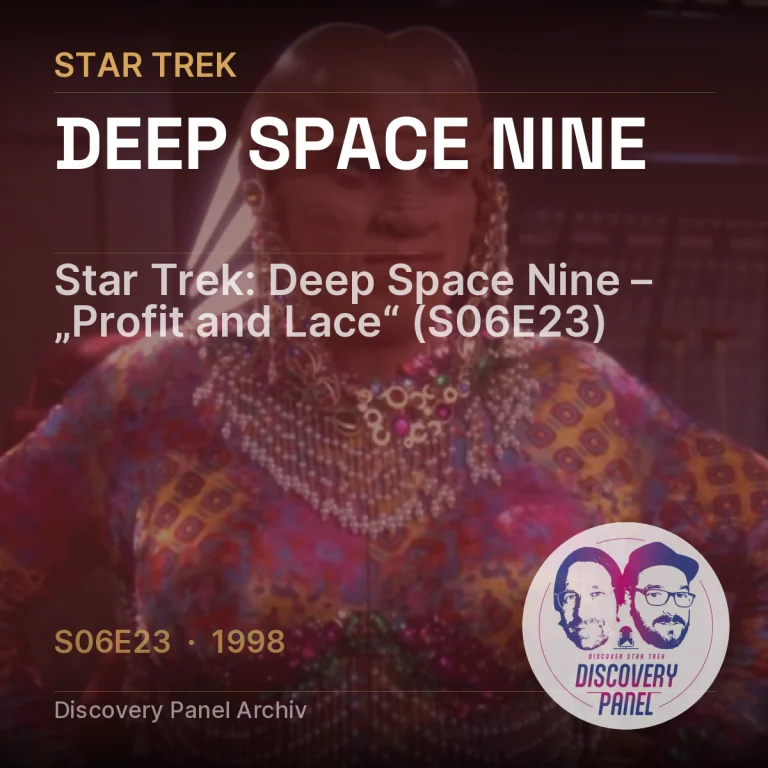 Star Trek: Deep Space Nine – „Profit and Lace“ (S06E23)