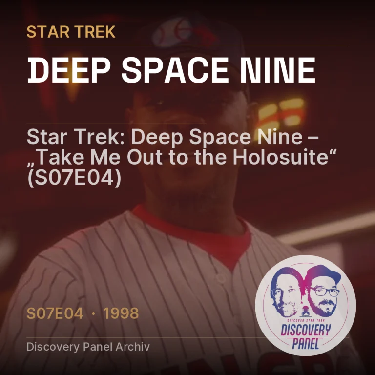 Star Trek: Deep Space Nine – „Take Me Out to the Holosuite“ (S07E04)