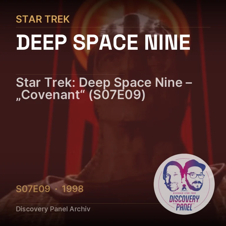 Star Trek: Deep Space Nine – „Covenant“ (S07E09)