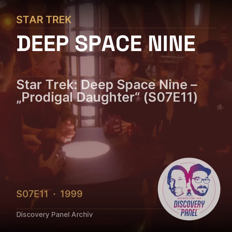 Star Trek: Deep Space Nine – „Prodigal Daughter“ (S07E11)