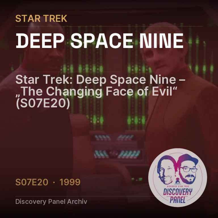 Star Trek: Deep Space Nine – „The Changing Face of Evil“ (S07E20)