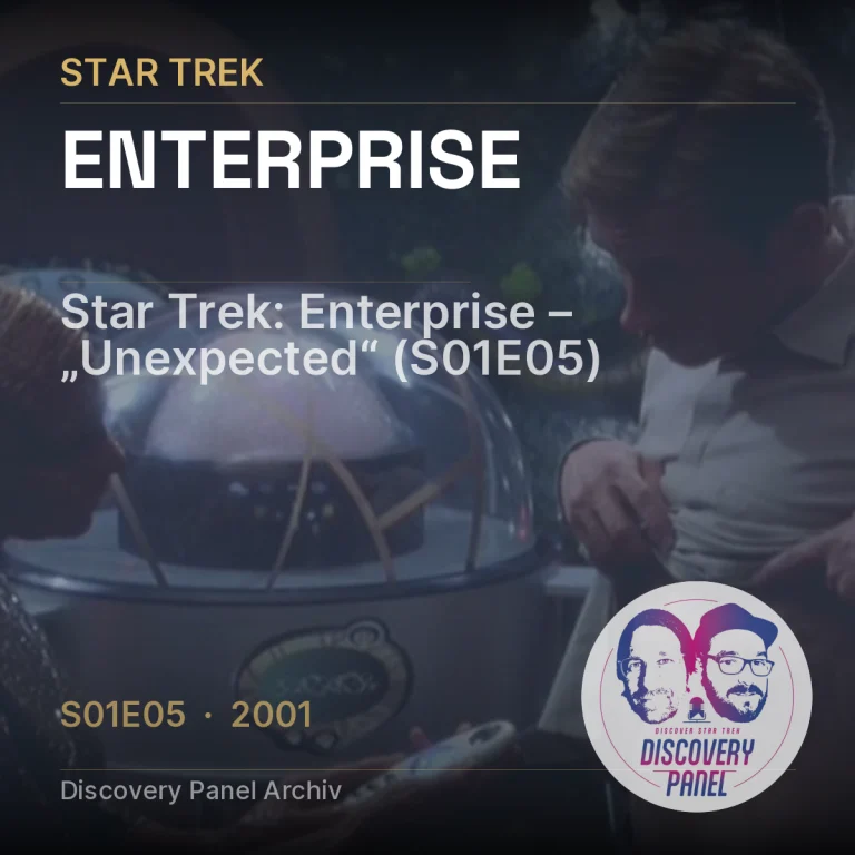 Star Trek: Enterprise – „Unexpected“ (S01E05)